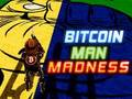 Гульня Вар'яцтва Bitcoin Man  онлайн
