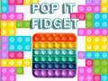 Гульня Pop It Fidget онлайн
