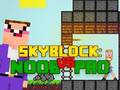 Гульня Noob супраць Pro Skyblock  онлайн