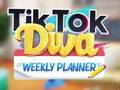 Гульня Штотыднёвы планавальнік TikTok Diva  онлайн