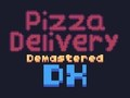 Гульня Дастаўка піцы Demastered Deluxe  онлайн