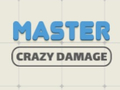 Гульня Майстар Crazy Damage  онлайн