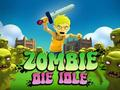 Гульня Zombie Die Ildle онлайн