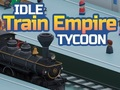 Гульня Імперыя цягнікоў Імперыя Tycoon онлайн