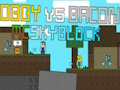 Гульня Обі супраць Бэкана: MCSkyblock  онлайн
